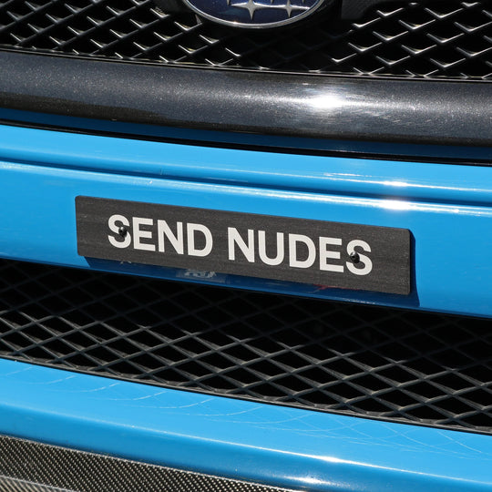Billetworkz "SEND NUDES" Plate Delete - Dirty Racing Products
